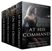Dominated by the Billionaire: The Boxed Set Read online