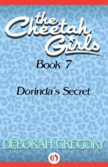 Dorinda's Secret (The Cheetah Girls Book 7) Read online
