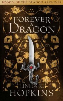 dragon archives 05 - forever a dragon Read online