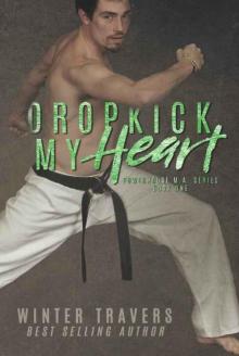 Dropkick My Heart: Powerhouse M.A. Series Read online
