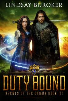 Duty Bound (Agents of the Crown Book 3)