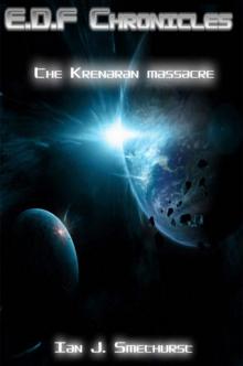 E.D.F chronicles - The Krenaran massacre. Read online