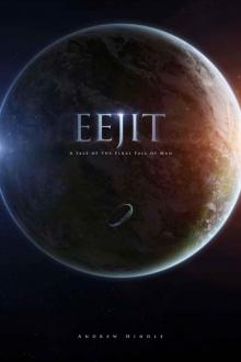 Eejit: A Tale of the Final Fall of Man