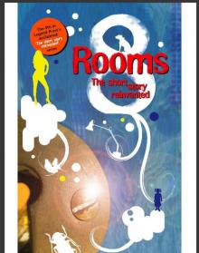 Eight Rooms