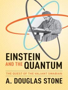 Einstein and the Quantum Read online