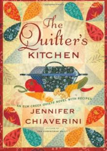 Elm Creek Quilts [13] The Quilter's Kitchen Read online