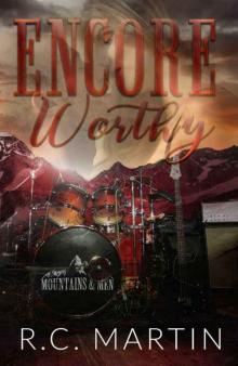 Encore Worthy: a Mountains & Men prequel novella Read online