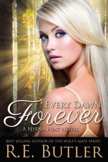 Every Dawn Forever Read online