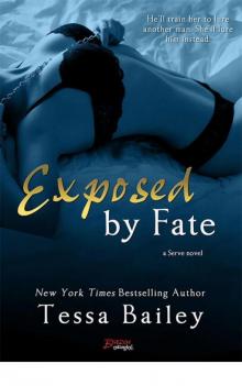 Exposed by Fate Read online