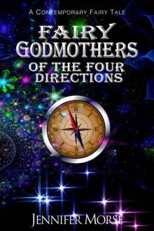 Fairy Godmothers of The Four Directions Read online