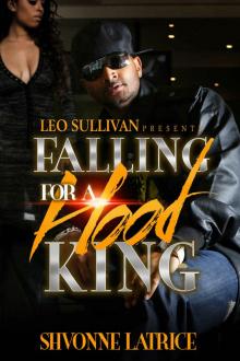 Falling For A Hood King Read online