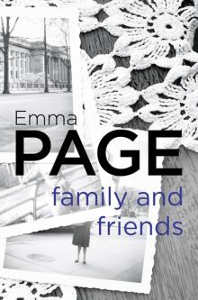 Family and Friends Read online