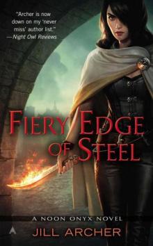 Fiery Edge of Steel (A NOON ONYX NOVEL) Read online