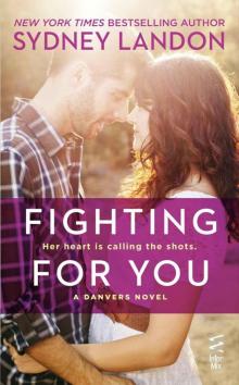 Fighting For You d-4 Read online