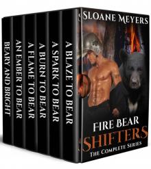 Fire Bear Shifters: The Complete Series