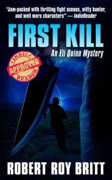 First Kill: An Eli Quinn Mystery Read online