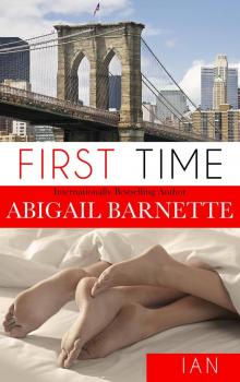 First Time: Ian's Story (First Time (Ian) Book 1)