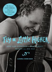 Fly a Little Higher Read online