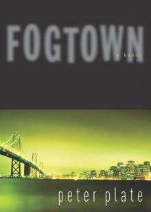 Fogtown: A Novel Read online