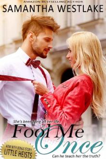 Fool Me Once: A Bad Girl Romance Read online