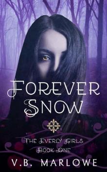 Forever Snow (The Everly Girls Book 1) Read online