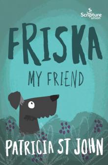 Friska My Friend Read online