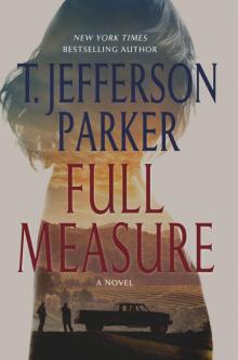 Full Measure: A Novel Read online