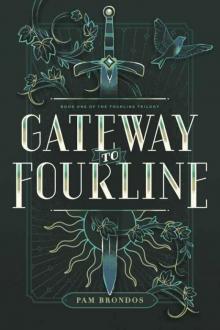 Gateway to Fourline (The Fourline Trilogy Book 1)