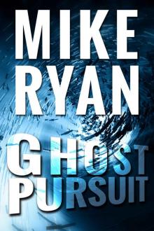 Ghost Pursuit (CIA Ghost Series Book 2)