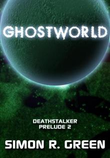 Ghostworld (Deathstalker Prelude) Read online