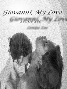 Giovanni, My Love: A Tale of Romance & Suspense