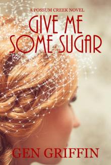 Give Me Some Sugar Read online