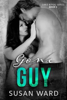 Gone Guy (Sand & Fog Series Book 5)