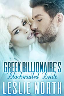 Greek Billionaire's Blackmailed Bride (The Rosso Family Series, #1) Read online