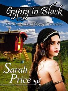 Gypsy in Black: The Romance of Gypsy Travelers Read online
