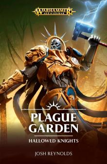 Hallowed Knights: Plague Garden Read online