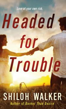 Headed for Trouble (The McKay Family #1) Read online