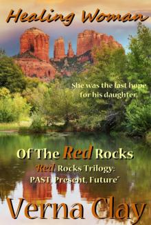 Healing Woman of the Red Rocks Read online
