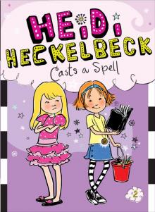Heidi Heckelbeck Casts a Spell Read online