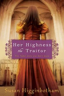 Her Highness, the Traitor Read online