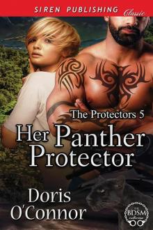 Her Panther Protector [The Protectors 5] (Siren Publishing Classic) Read online
