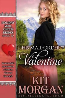 His Mail-Order Valentine (Holiday Mail Order Brides Book 10) Read online