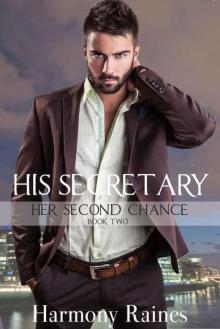 His Secretary: BBW Romance (Her Second Chance Book 2) Read online
