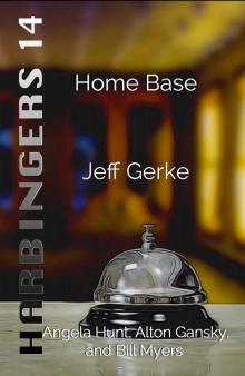 Home Base (Harbingers Book 14) Read online