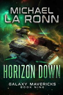 Horizon Down (Galaxy Mavericks Book 9) Read online