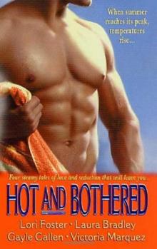 Hot and Bothered Read online