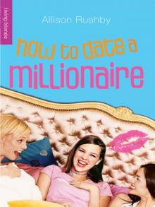 How to Date a Millionaire Read online