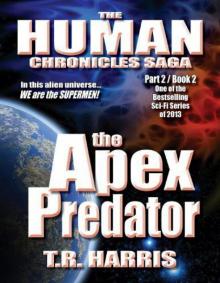 Human Chronicles Part 2 Book 2: The Apex Predator Read online