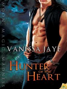 Hunter of the Heart: Moon, Magic, Madness, Book 1 Read online