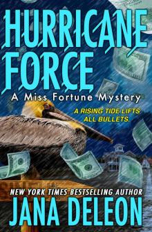 Hurricane Force (A Miss Fortune Mystery Book 7) Read online